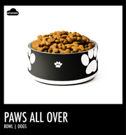 PAWS ALL OVER | BOWL | DOGS